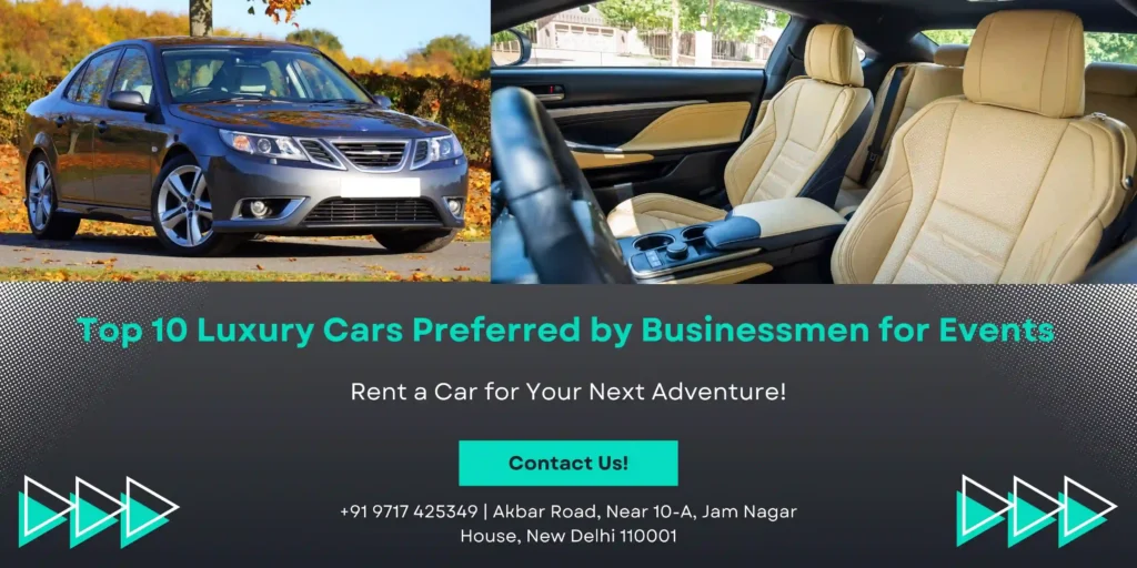 Top 10 Luxury Cars Preferred by Businessmen for Events